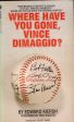 Where Have You Gone, Vince Dimaggio? Online Sale