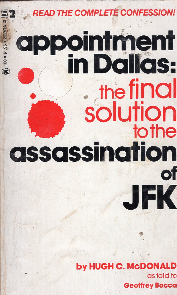 Appointment in Dallas: The Final Solution to the Assassination of JFK Discount